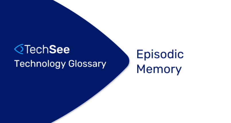 What is Episodic Memory?