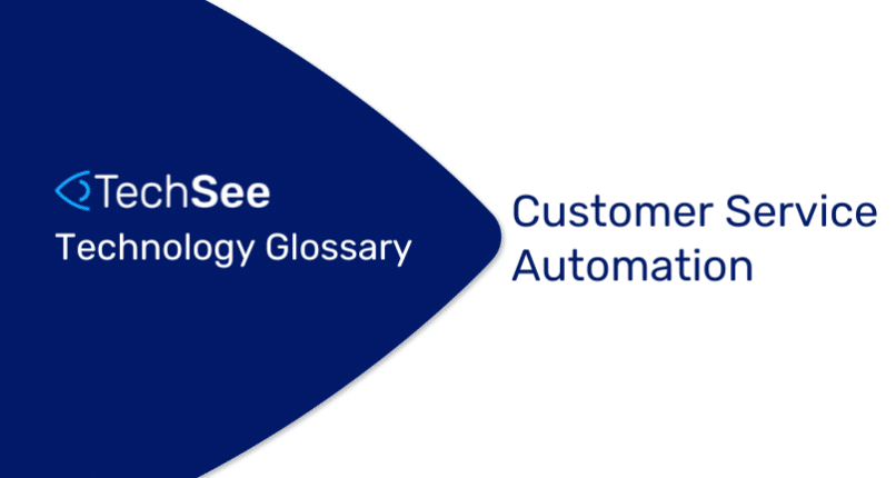 What is Customer Service Automation?
