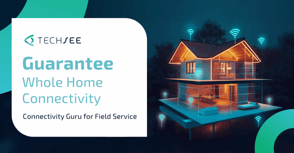 Whole Home Connectivity Guru Field Service