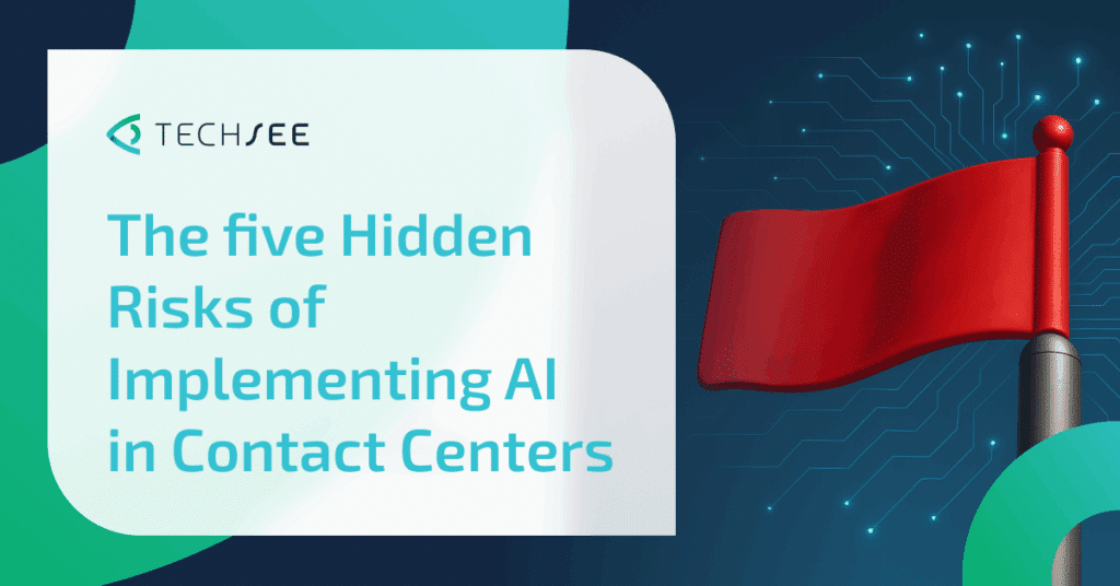 Five Hidden Risks of Implementing AI in Contact Centers