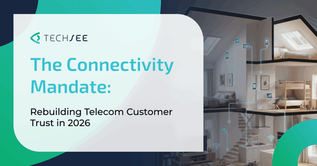 The Connectivity Mandate: Rebuilding Telecom Customer Trust in 2026